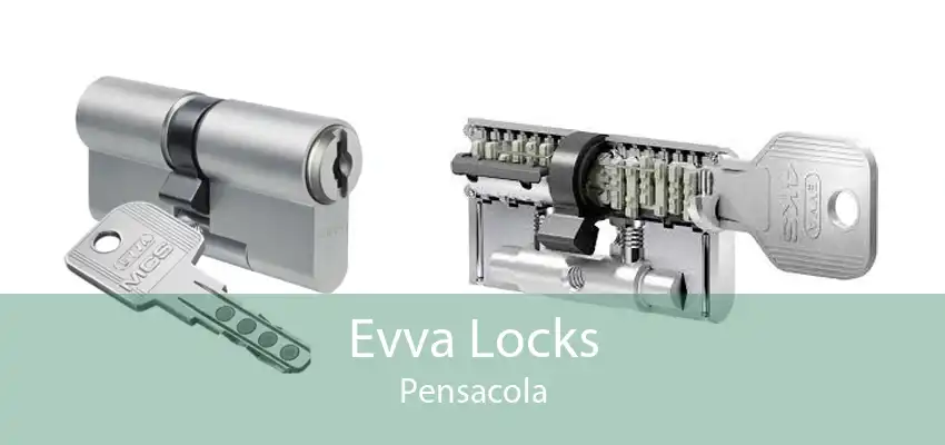 Evva Locks Pensacola