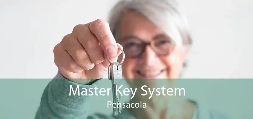 Master Key System Pensacola