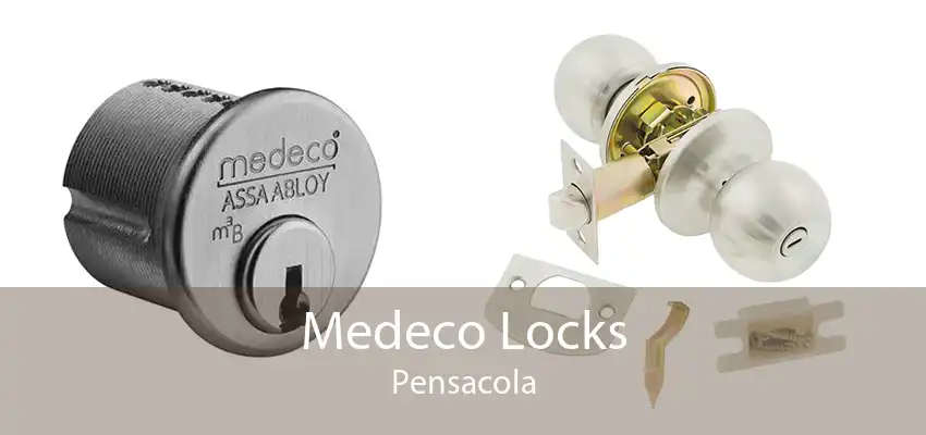 Medeco Locks Pensacola