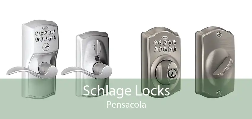 Schlage Locks Pensacola