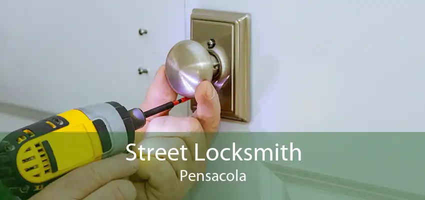 Street Locksmith Pensacola
