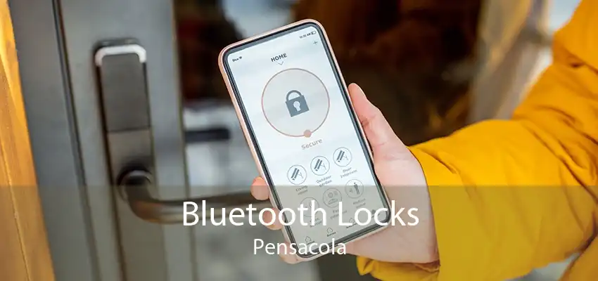Bluetooth Locks Pensacola