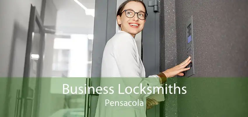 Business Locksmiths Pensacola