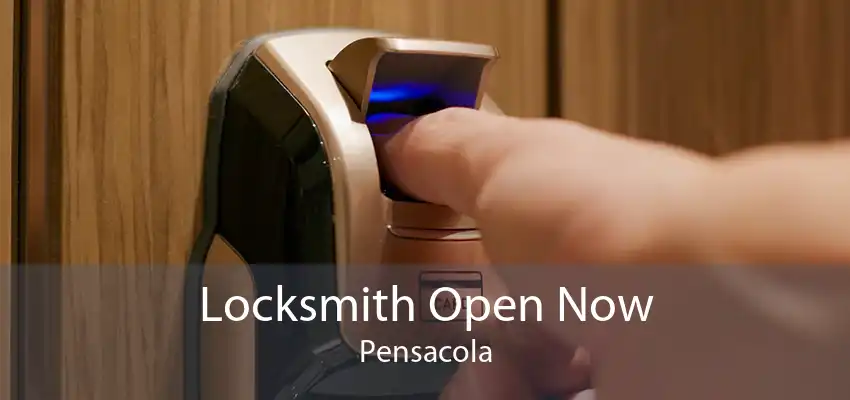 Locksmith Open Now Pensacola